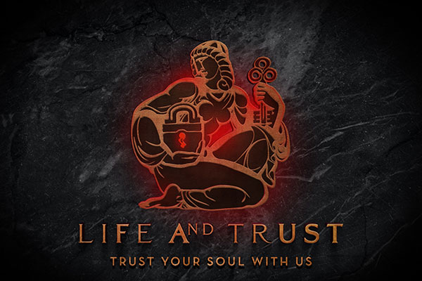 Life and Trust